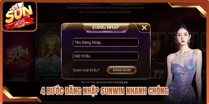 4 bước đăng nhập Sunwin nhanh chóng