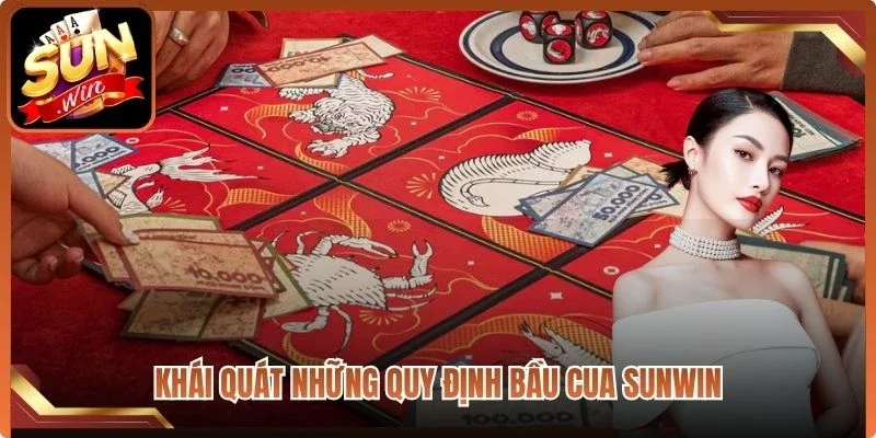 Khái quát những quy định bầu cua Sunwin